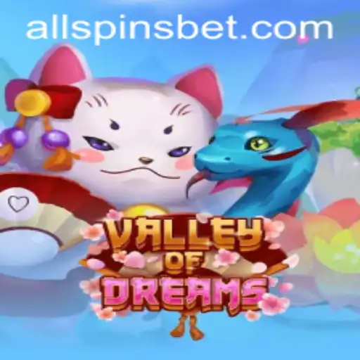 Discover the Enchanting World of ValleyofDreams: An Allspins Adventure